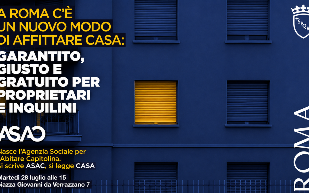 Parte ASAC, l’Agenzia Sociale per l’Abitare Capitolina. Comune e associazioni insieme per il diritto all’abitare